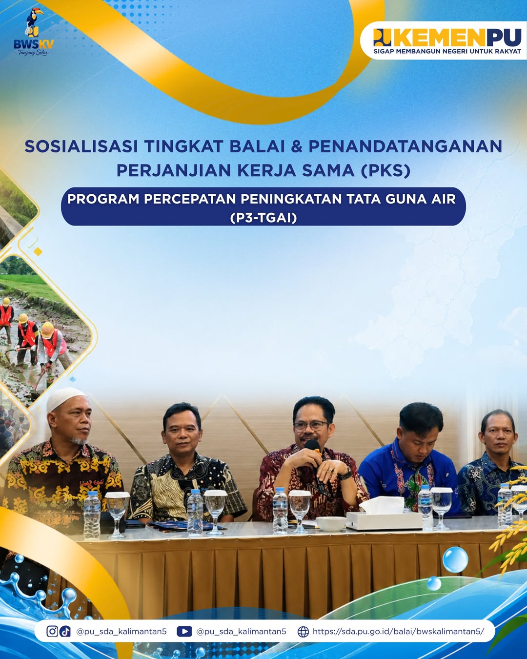 SOSIALISASI TINGKAT BALAI & PENANDATANGANAN KERJA SAMA (PKS)