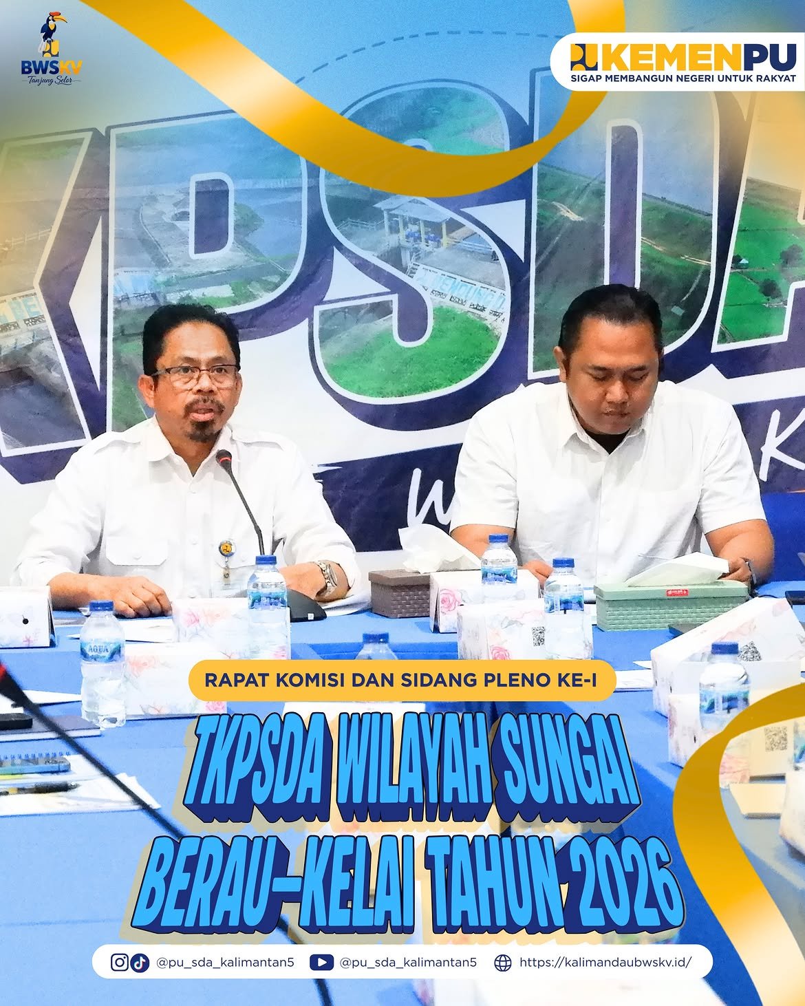Rapat Komisi dan Sidang Pleno ke-1 TKPSDA WS Berau-Kelai