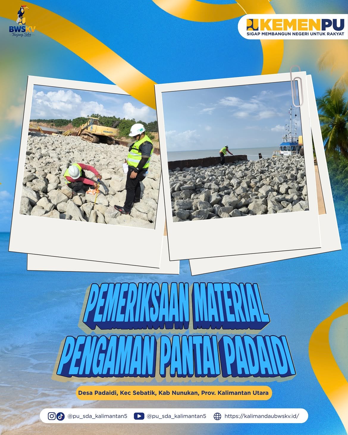 Pemeriksaan Material Pengaman Pantai Padaidi